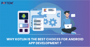 Why Kotlin is the best choices for Android App development ?